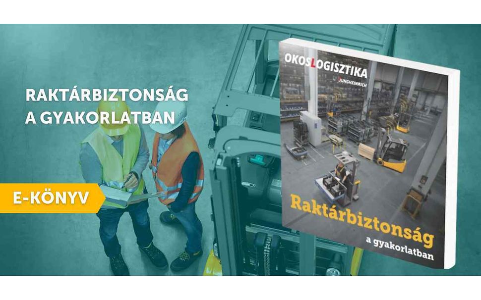 Okoslogisztika - Raktárbiztonság a gyakorlatban